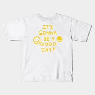 it's gonna be a good day, oil painting Kids T-Shirt